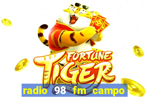 radio 98 fm campo formoso bahia